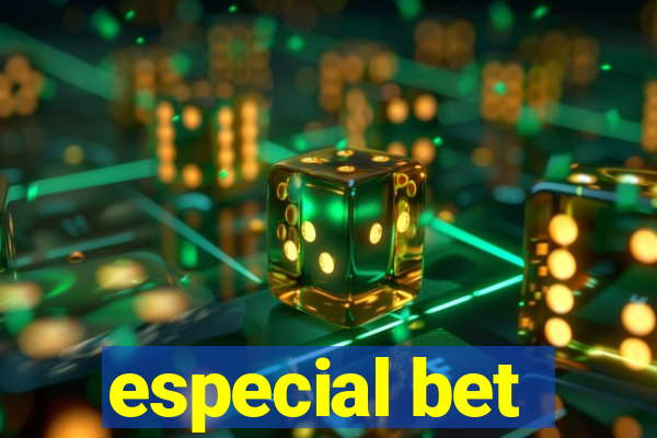 especial bet